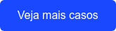 Veja mais casos