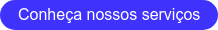 Conheça nossos serviços